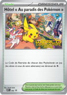 Carte Pokémon Hôtel « Au Paradis Des Pokémon » 92 Promo ME