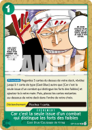 Carte One Piece Car c'est la seule issue d'un combat qui distingue les forts des faibles OP15-037 UC