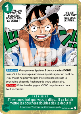 Carte One Piece S'il est aussi fort que vous le dites Il va falloir mettre les bouchées doubles dès le début !! OP13-040 R
