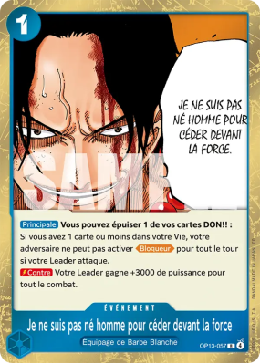 Carte One Piece Je ne suis pas né homme pour céder devant la force OP13-057 R