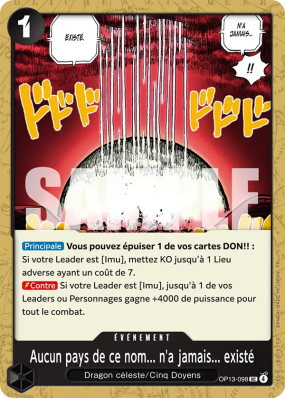 Carte One Piece Aucun pays de ce nom n'a jamais existé OP13-098 UC