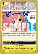 Carte One Piece Désolée, mais vous n'êtes pas mon type ! OP11-115 UC