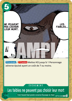 Carte One Piece Les faibles ne peuvent pas choisir leur mort OP10-040 C