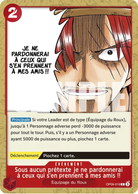 Carte One Piece Sous aucun prétexte je ne pardonnerai à ceux qui s'en prennent à mes amis !! OP09-019 C