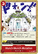 Carte One Piece Munch-Munch Mutation OP08-019 UC