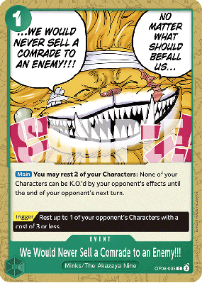 Carte One Piece We Would Never Sell a Comrade to an Enemy!!! OP08-038 C