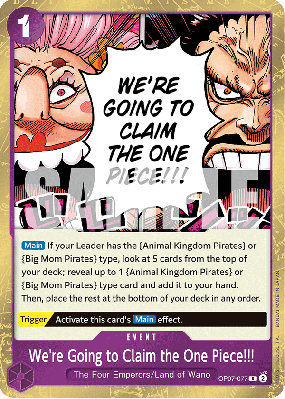 Carte One Piece We're Going to Claim the One Piece!!! OP07-077 R