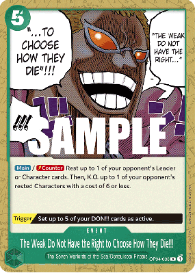 Carte One Piece The Weak Do Not Have the Right to Choose How They Die!!! OP04-038 C