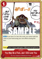 Carte One Piece You May Be a. Fool but I. Still Love You OP02-023 C