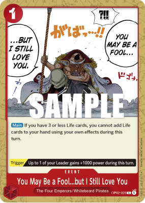 Carte One Piece You May Be a. Fool but I. Still Love You OP02-023 C