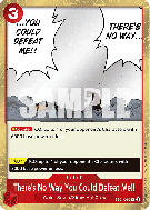 Carte One Piece There's No Way You Could Defeat Me!! EB01-010 R