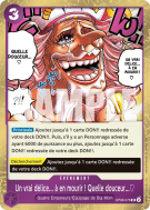 Carte One Piece Un vrai délice à. en mourir !. Quelle douceur ♡. OP08-076 UC FOIL PRB02