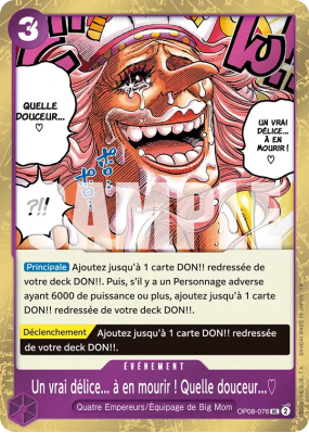 Carte One Piece Un vrai délice à. en mourir !. Quelle douceur ♡. OP08-076 UC FOIL PRB02
