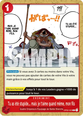 Carte One Piece Tu as été stupide mais je t'aime quand même, mon fils OP02-023 C ST15
