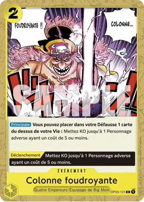 Carte One Piece Colonne foudroyante OP03-121 C ST20