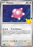 Carte Pokémon Météno 124/128 Commune 30ᵉ Anniversaire