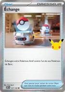 Carte Pokémon Échange 127/128 Commune 30ᵉ Anniversaire