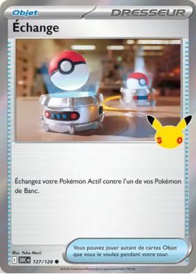Carte Pokémon Échange 127/128 Commune 30ᵉ Anniversaire