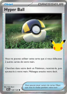 Carte Pokémon Hyper Ball 128/128 Commune 30ᵉ Anniversaire
