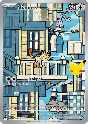 Carte Pokémon Miaouss 144/128 Illustration Rare 30ᵉ Anniversaire
