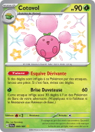 Carte Pokémon Cotovol 098/091 Shiny Destinées de Paldea