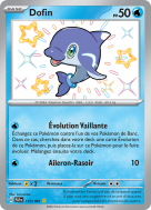 Carte Pokémon Dofin 123/091 Shiny Destinées de Paldea