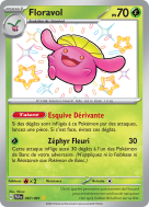 Carte Pokémon Floravol 097/091 Shiny Destinées de Paldea