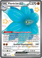 Carte Pokémon Floréclat-ex 218/091 Ultra Rare Destinées de Paldea