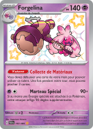 Carte Pokémon Forgelina 167/091 Shiny Destinées de Paldea