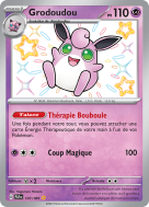 Carte Pokémon Grodoudou 147/091 Shiny Destinées de Paldea