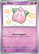 Carte Pokémon Mélo 150/091 Shiny Destinées de Paldea