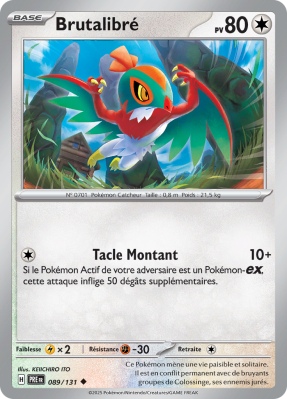 Carte Pokémon Brutalibré 089/131 Peu commune Évolutions Prismatiques