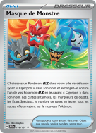 Carte Pokémon Masque de Monstre 118/131 Peu commune Évolutions Prismatiques
