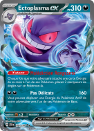 Carte Pokémon Ectoplasma-ex 104/162 Double rare Forces Temporelles
