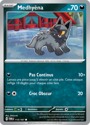 Carte Pokémon Medhyèna 113/167 Commune Mascarade Crépusculaire