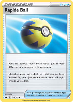 Carte Pokémon Rapide Ball 179/202 Peu commune Épée et Bouclier (JCC)
