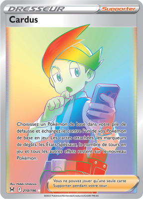 Carte Pokémon Cardus 210/196 Rainbow Origine Perdue