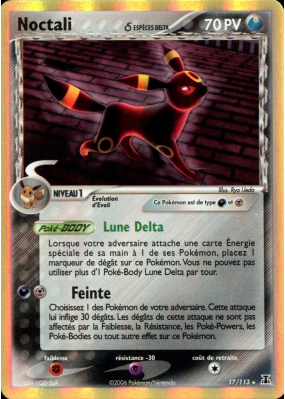Carte Pokémon Noctali δ 17/113 Holographique Espèces Delta