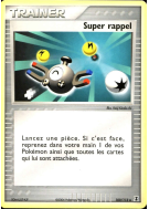 Carte Pokémon Super rappel 100/113 Peu commune Espèces Delta