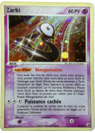 Carte Pokémon Zarbi B/28 Rare Forces Cachées