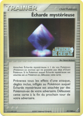 Carte Pokémon Écharde mystérieuse 81/100 Peu commune Gardiens de Cristal