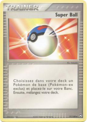 Carte Pokémon Super Ball 77/108 Peu commune Gardiens du Pouvoir