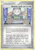 Carte Pokémon Annette surfe sur le net 87/100 Peu commune Tempête de sable