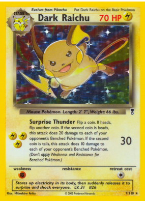 Carte Pokémon Dark Raichu 7/110 Holographique Legendary Collection