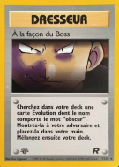 Carte Pokémon À la façon du Boss 73/82 Peu commune Team Rocket (JCC)