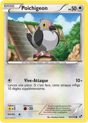 Carte Pokémon Poichigeon 84/114 Commune Noir & Blanc (JCC)