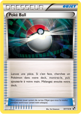 Carte Pokémon Poké Ball 97/114 Peu commune Noir & Blanc (JCC)