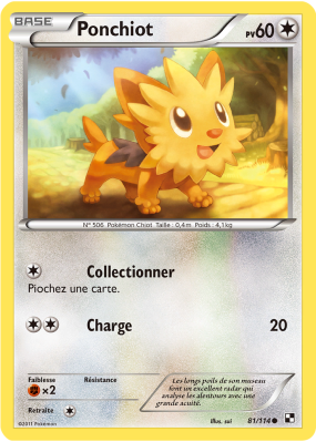 Carte Pokémon Ponchiot 81/114 Commune Noir & Blanc (JCC)