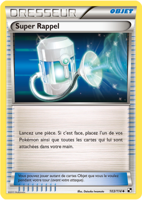 Carte Pokémon Super Rappel 103/114 Peu commune Noir & Blanc (JCC)