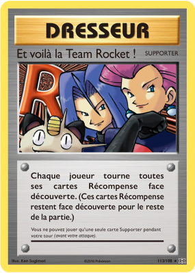 Carte Pokémon Et voilà la Team Rocket ! 113/108 Ultra Rare Évolutions